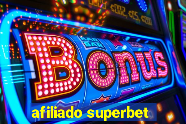 afiliado superbet